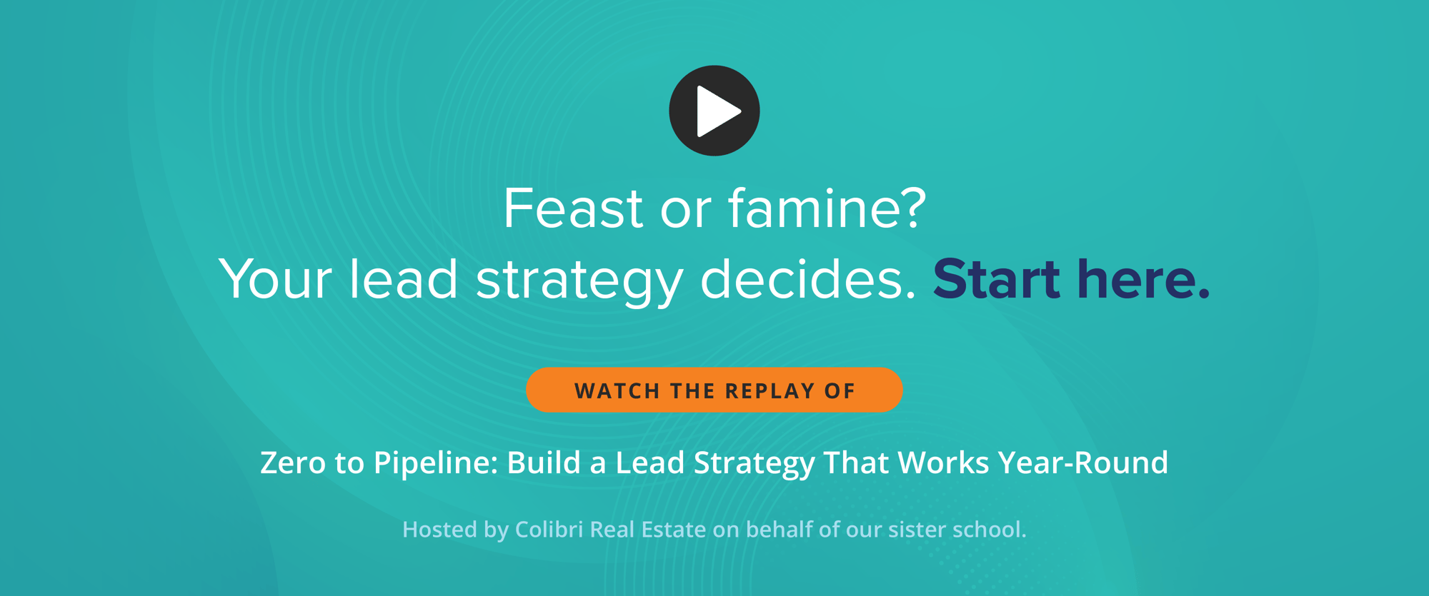Feast or famine? Your lead strategy decides. Start here.